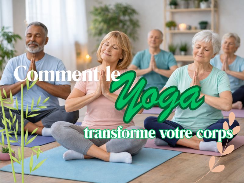 Comment le yoga transforme votre corps : bienfaits immédiats et durables